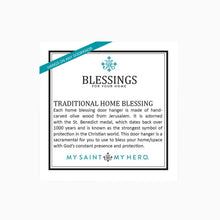 Load image into Gallery viewer, My Saint My Hero &quot;Blessings for your Home&quot;  Door Hanger
